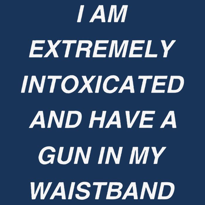 I Am Extremely Intoxicated And Have A Gun In My Waistband Full-Length Apron With Pockets