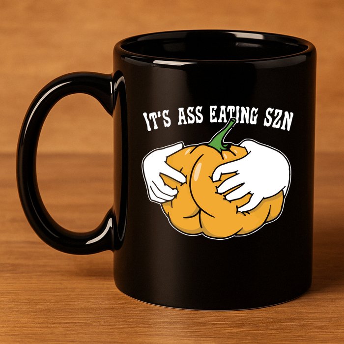 It’S Ass Eating Szn 11oz C Handle Ceramic Mug