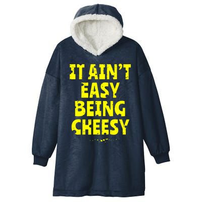 It Aint Easy Being Cheesy Hooded Wearable Blanket