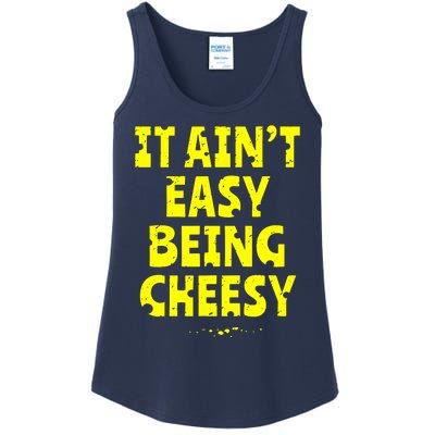 It Aint Easy Being Cheesy Ladies Essential Tank