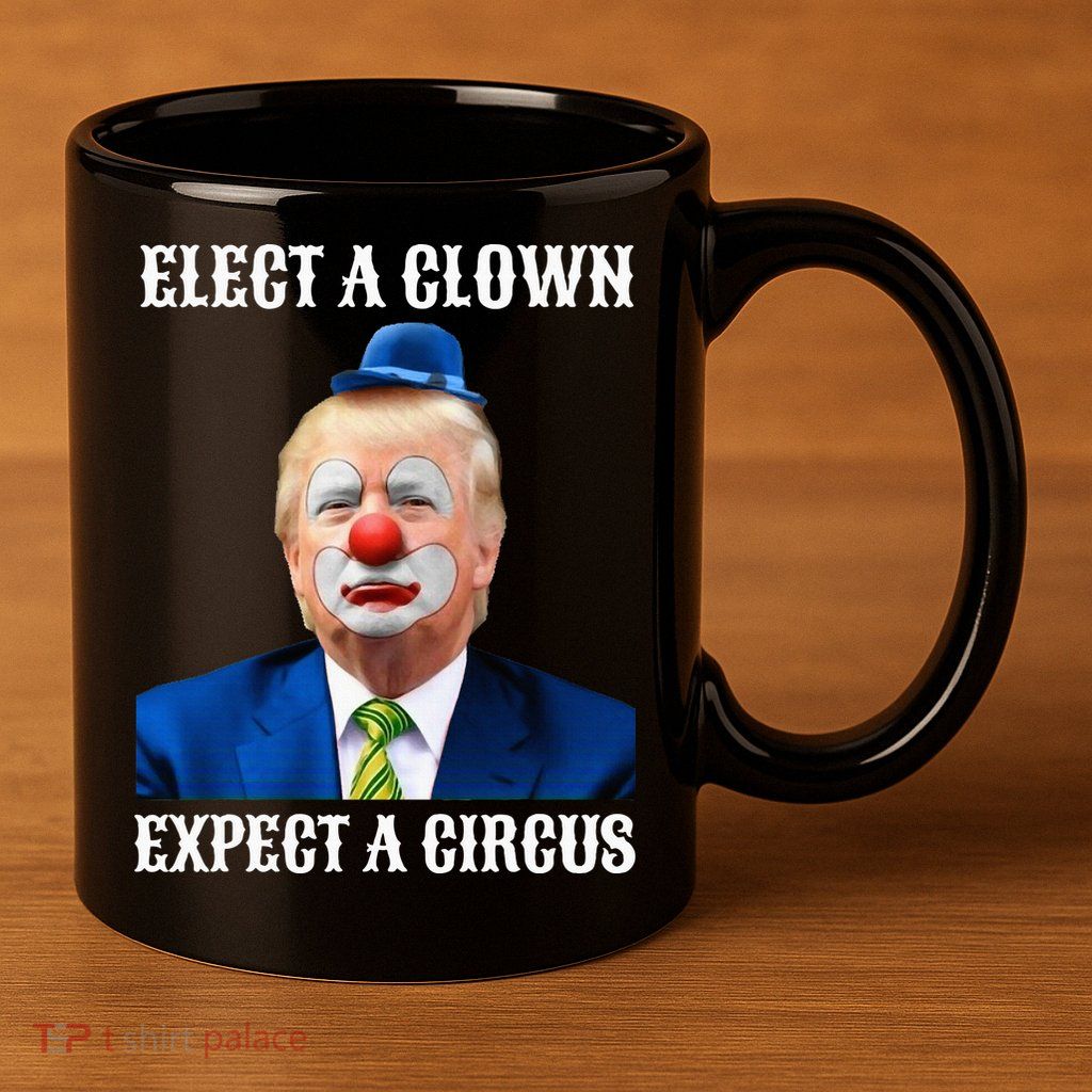 Impeach Antitrump Elect A Clown Expect A Circus 11oz C Handle Ceramic Mug