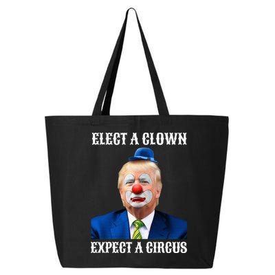 Impeach Antitrump Elect A Clown Expect A Circus 25L Jumbo Tote