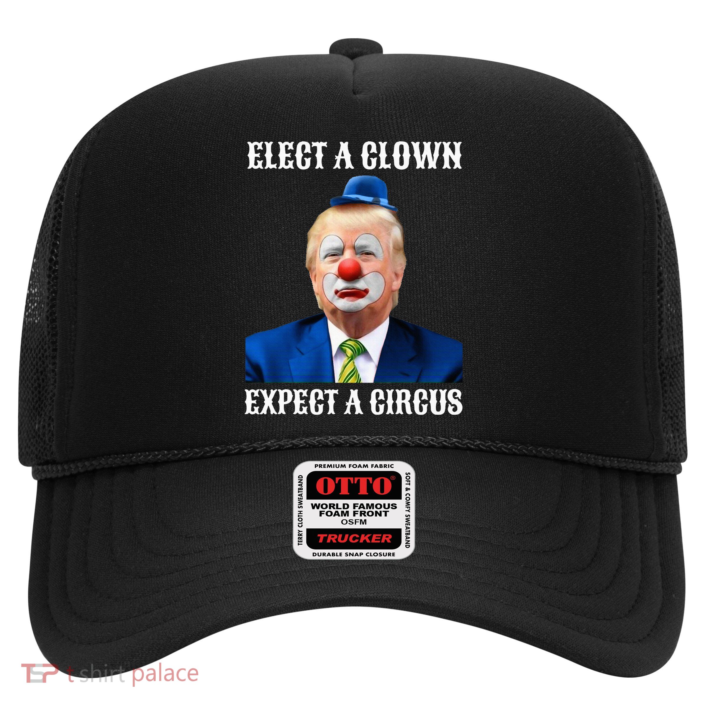 Impeach Antitrump Elect A Clown Expect A Circus Trucker Hat