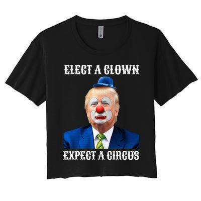 Impeach Antitrump Elect A Clown Expect A Circus Crop Top