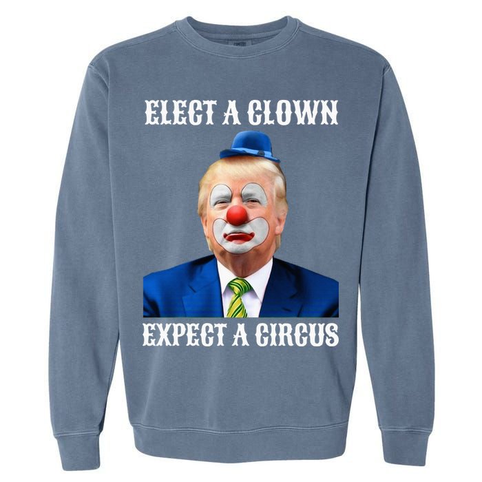 Impeach Antitrump Elect A Clown Expect A Circus Garment-Dyed Sweatshirt