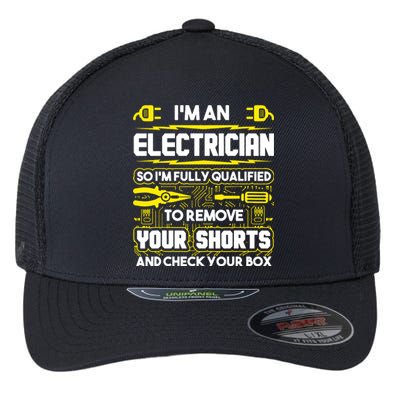 Im An Electrician Flexfit Unipanel Trucker Cap