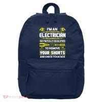 Im An Electrician 16 in Basic Backpack