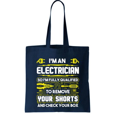 Im An Electrician Bag