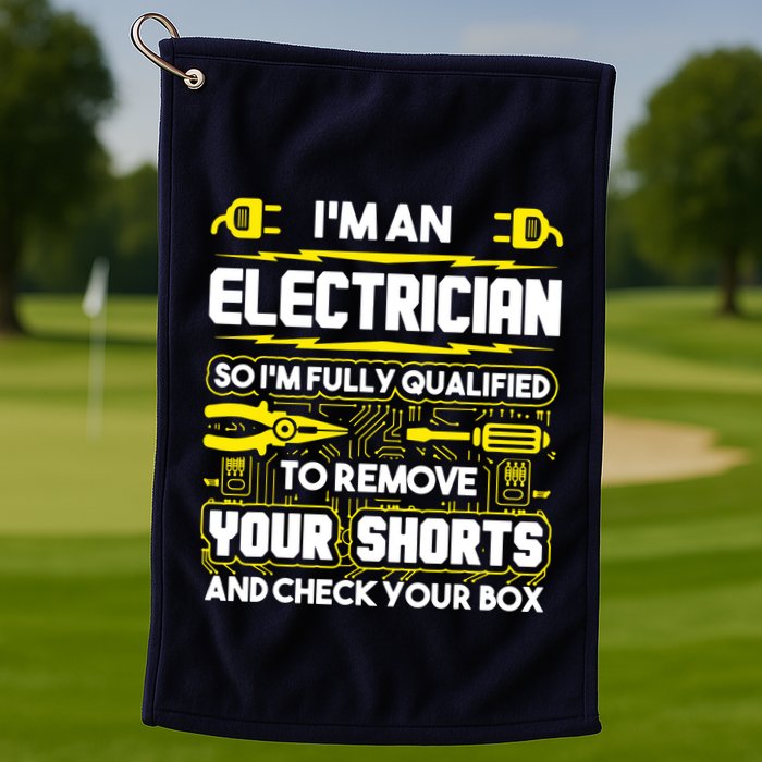 Im An Electrician Golf Towel