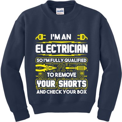 Im An Electrician Kids Sweatshirt