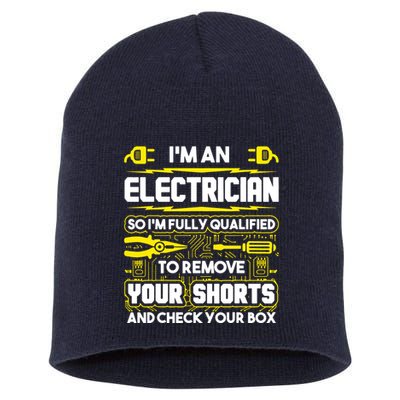 Im An Electrician Short Acrylic Beanie