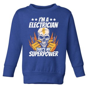 Im An Electrician Thats My Superpower Construction Gift Toddler Sweatshirt