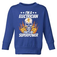 Im An Electrician Thats My Superpower Construction Gift Toddler Sweatshirt