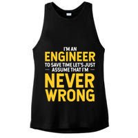 I'm An Engineer To Save Time Ladies PosiCharge Tri-Blend Wicking Tank