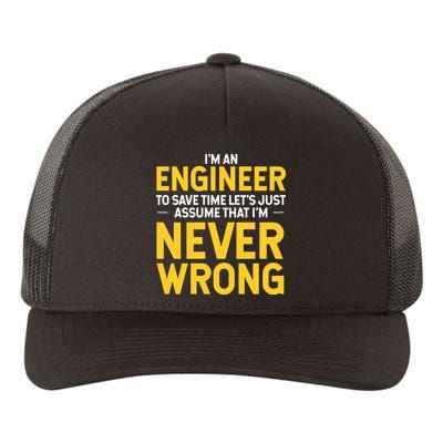 I'm An Engineer To Save Time Yupoong Adult 5-Panel Trucker Hat