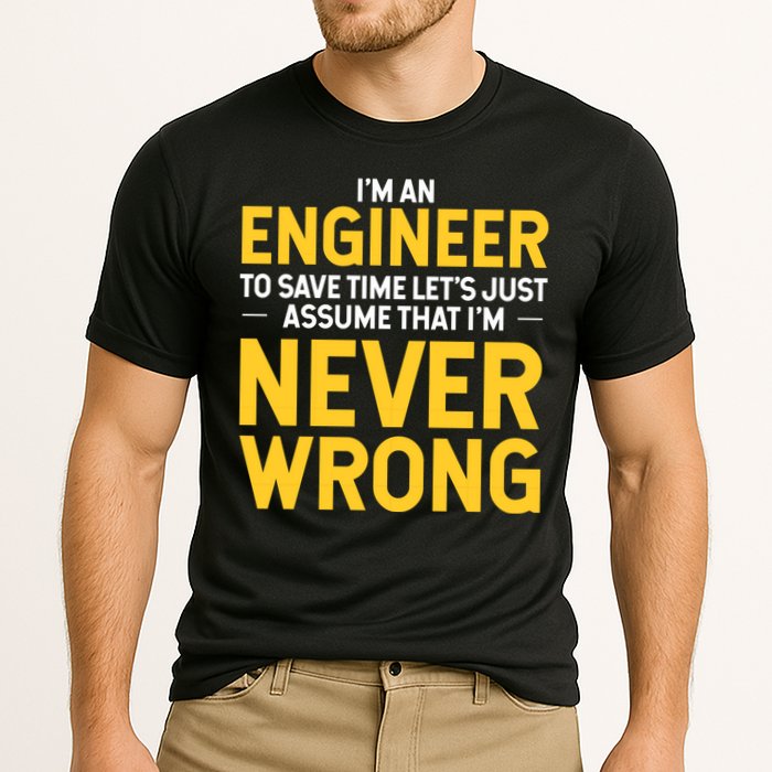 I'm An Engineer To Save Time Performance Shirt