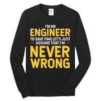 I'm An Engineer To Save Time Tall Long Sleeve T-Shirt
