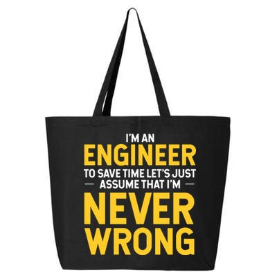 I'm An Engineer To Save Time 25L Jumbo Tote