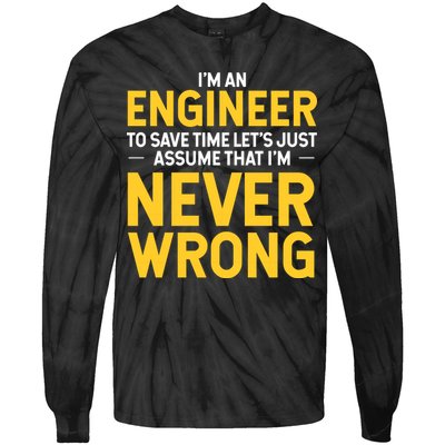 I'm An Engineer To Save Time Tie-Dye Long Sleeve Shirt