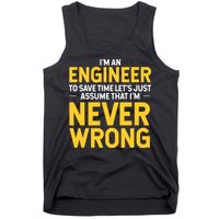 I'm An Engineer To Save Time Tank Top