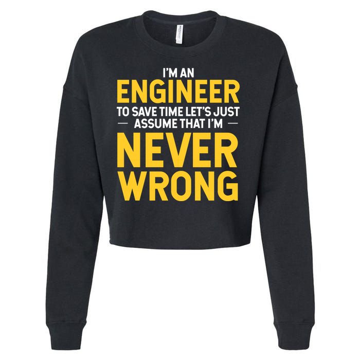 I'm An Engineer To Save Time Cropped Pullover Crew