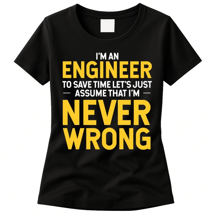 I'm An Engineer To Save Time Womens T-Shirt