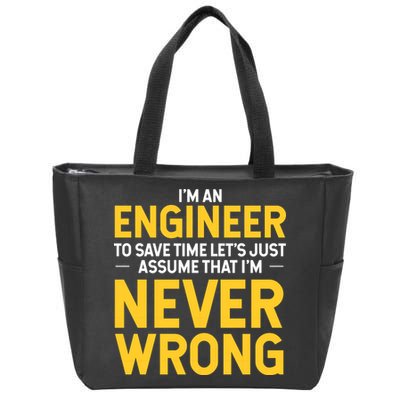 I'm An Engineer To Save Time Zip Tote Bag