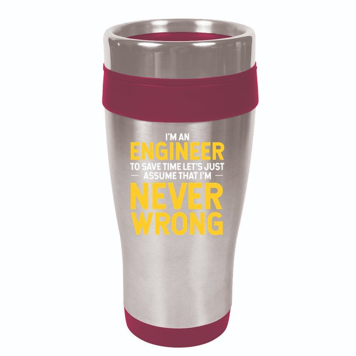I'm An Engineer To Save Time 16oz Travel Tumbler