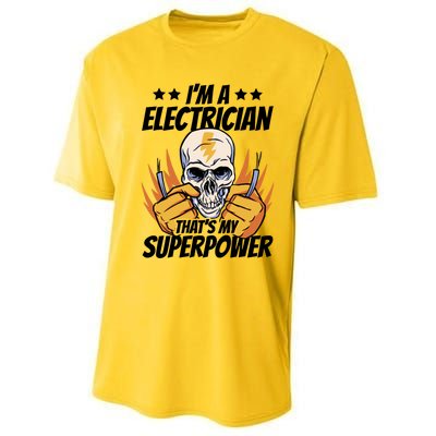 Im An Electrician Thats My Superpower Construction Gift Performance Sprint T-Shirt