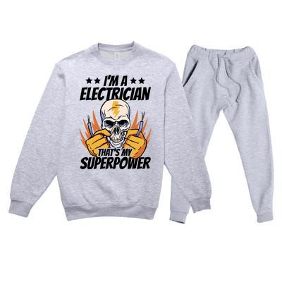 Im An Electrician Thats My Superpower Construction Gift Premium Crewneck Sweatsuit Set