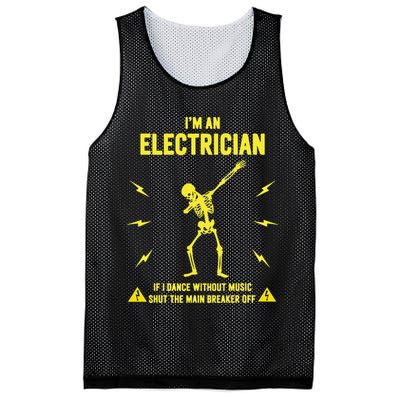 Im An Electrician If I Dance Without Music Funny Skeleton Gift Mesh Reversible Basketball Jersey Tank