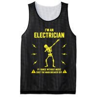 Im An Electrician If I Dance Without Music Funny Skeleton Gift Mesh Reversible Basketball Jersey Tank