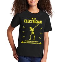 Im An Electrician If I Dance Without Music Funny Skeleton Gift Kids T-Shirt