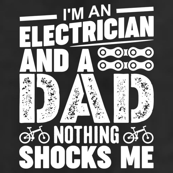 IM An Electrician And A Dad Nothing Shocks Me Funny Gift For Fathers Adult Drive Performance Visor