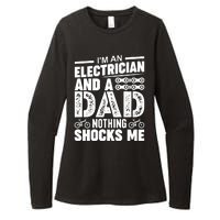 IM An Electrician And A Dad Nothing Shocks Me Funny Gift For Fathers Womens CVC Long Sleeve Shirt