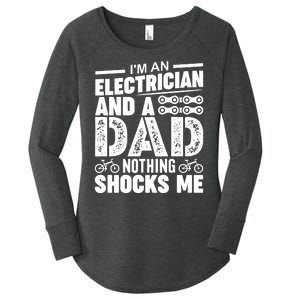 IM An Electrician And A Dad Nothing Shocks Me Funny Gift For Fathers Women's Perfect Tri Tunic Long Sleeve Shirt