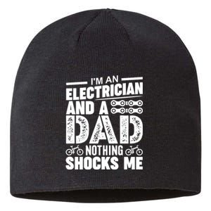 IM An Electrician And A Dad Nothing Shocks Me Funny Gift For Fathers Sustainable Beanie