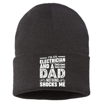 IM An Electrician And A Dad Nothing Shocks Me Funny Gift For Fathers Sustainable Knit Beanie