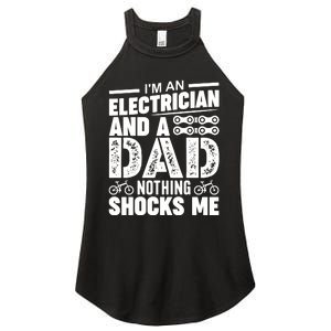 IM An Electrician And A Dad Nothing Shocks Me Funny Gift For Fathers Women's Perfect Tri Rocker Tank