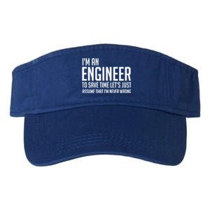 Im An Engineer Lets Just Assume Im Never Wrong Gift Valucap Bio-Washed Visor