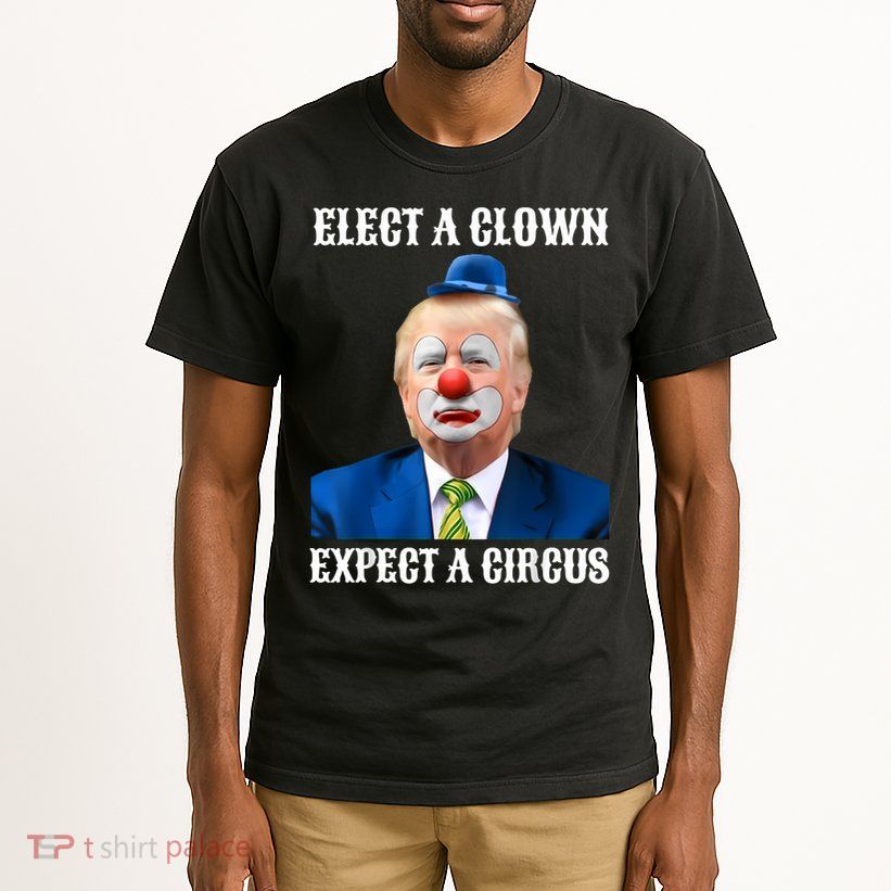 Impeach Anti-Trump Elect A Clown Expect A Circus Fun Gift Tall T-Shirt