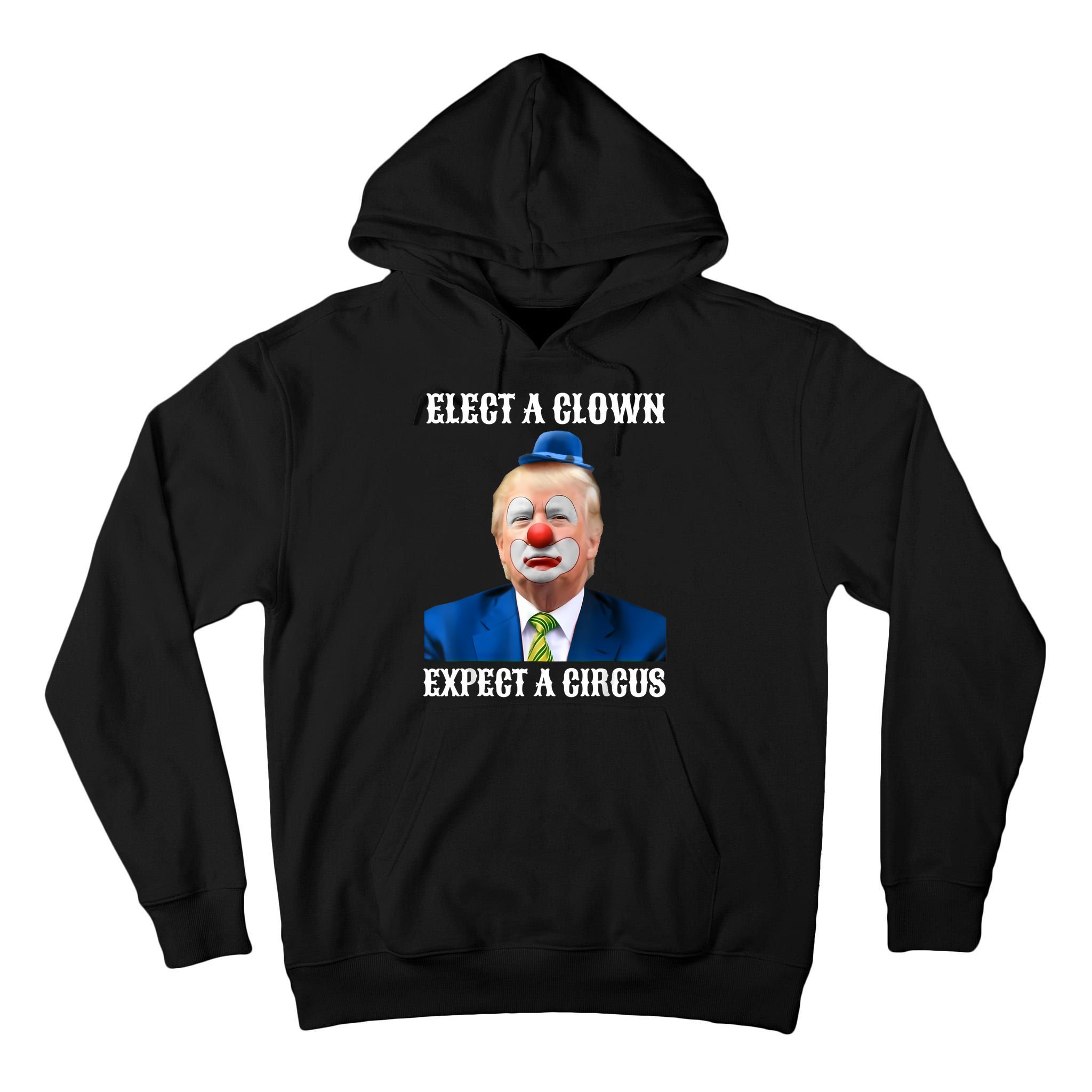 Impeach Anti-Trump Elect A Clown Expect A Circus Fun Gift Tall Hoodie