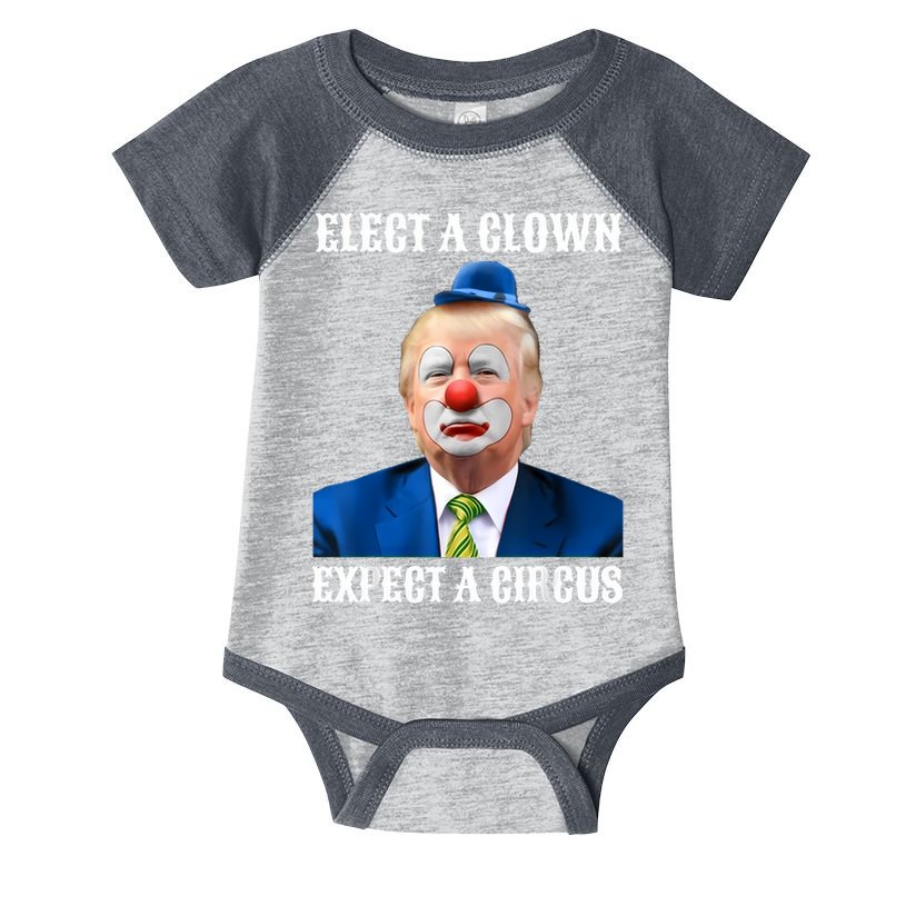 Impeach Anti-Trump Elect A Clown Expect A Circus Fun Gift Infant Baby Jersey Bodysuit