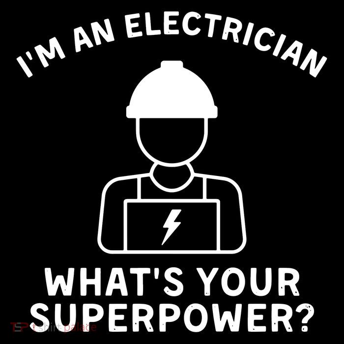 Im An Electrician Whats Your Superpower Impact Tech Backpack