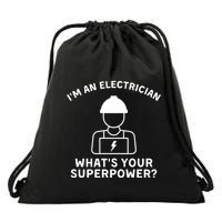 Im An Electrician Whats Your Superpower Drawstring Bag