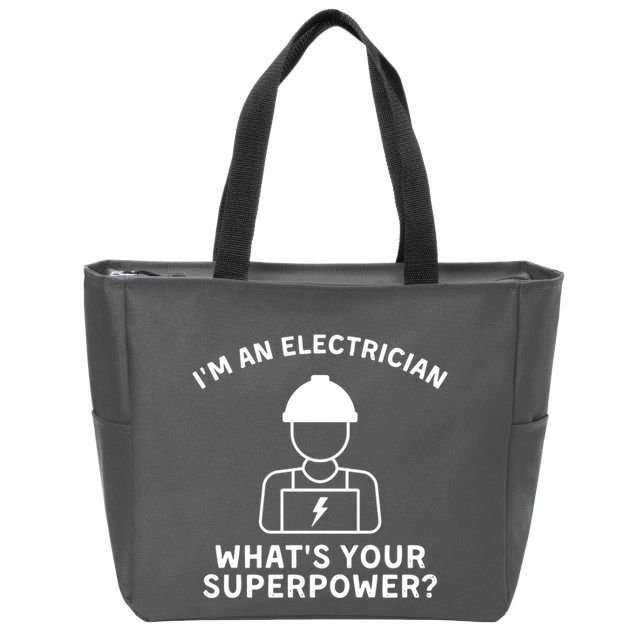 Im An Electrician Whats Your Superpower Zip Tote Bag