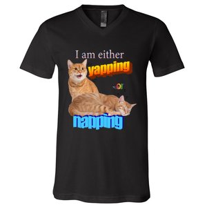 I Am Either Yapping Napping Cute Cat V-Neck T-Shirt