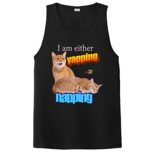 I Am Either Yapping Napping Cute Cat PosiCharge Competitor Tank