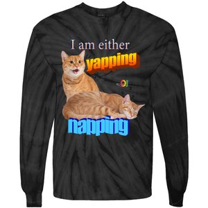 I Am Either Yapping Napping Cute Cat Tie-Dye Long Sleeve Shirt