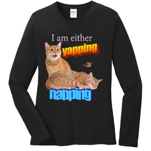 I Am Either Yapping Napping Cute Cat Ladies Long Sleeve Shirt